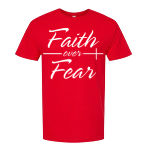 Faith over Fear Tee